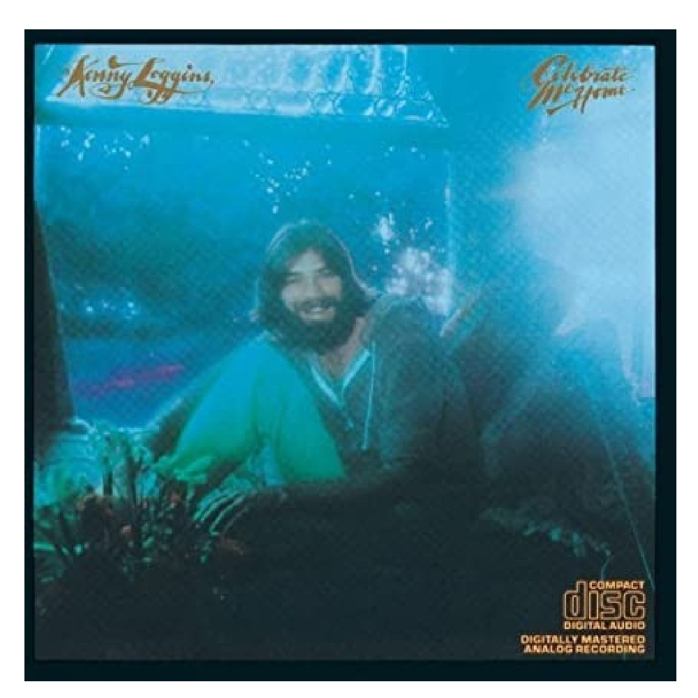 Kenny Loggins CD Celebrate Me Home Richards and Southern