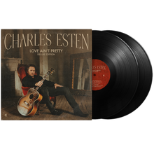 Load image into Gallery viewer, Charles Esten Black Vinyl- Love Ain&#39;t Pretty- PRE ORDER
