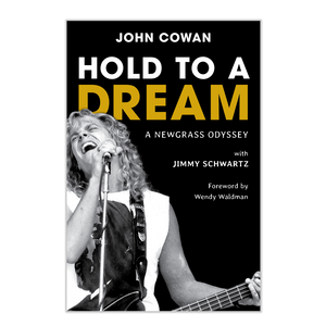 John Cowan Signed Book- Hold To A Dream