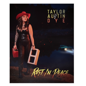 Taylor Austin Dye Rest In Peace 8x10