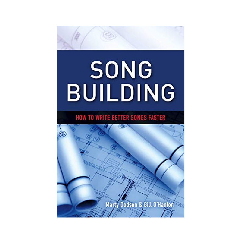 Song Building: Mastering Lyric Writing Book